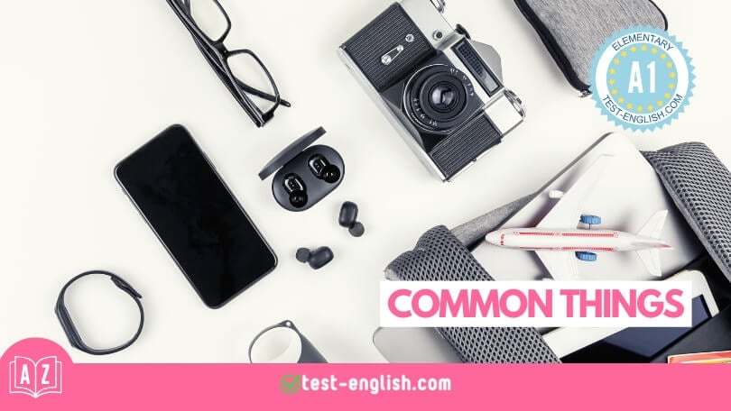 Common Things – A1 English Vocabulary