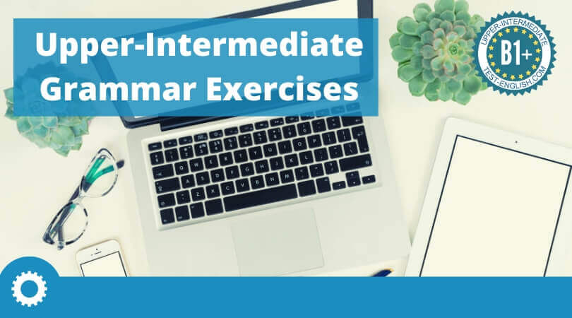 B1-B2 grammar exercises