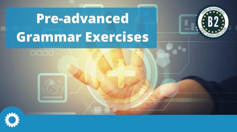 Hand interacting with futuristic icons, featuring the text 'Pre-advanced Grammar Exercises' and a B2 Pre-advanced badge.