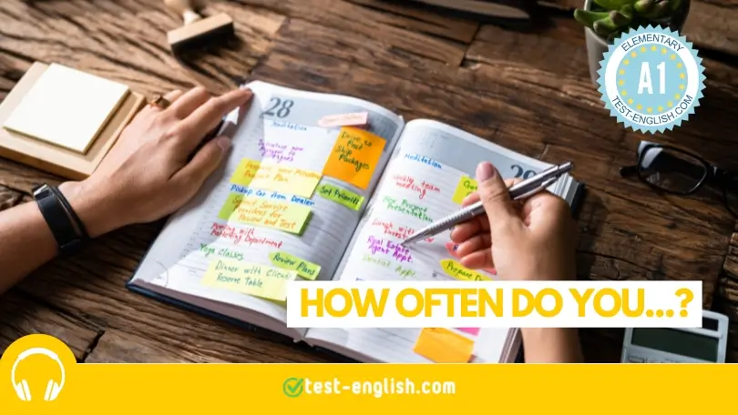 A person planning weekly activities using a colorful planner featuring the A1 English listening test on the present simple and frequency