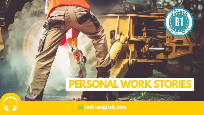 A construction worker in safety gear operating machinery on a job site, representing practical work settings for the "Personal Work Stories – B1 English Listening Test."